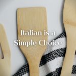 Italian is a Simple Choice