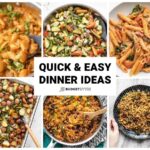 5 Quick and Easy Dinner Ideas